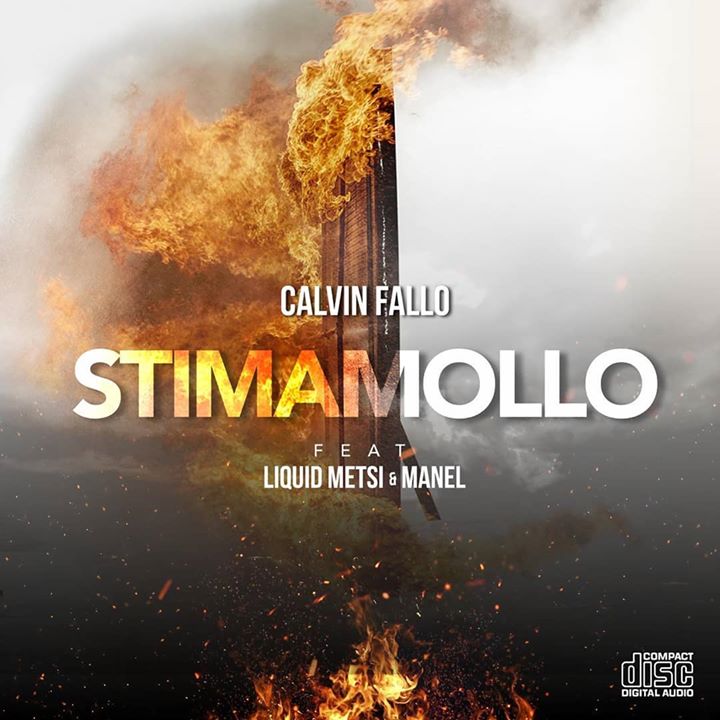 Calvin Fallo – Stima Mollo Ft Liquid Metsi & Manel