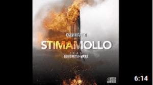 Calvin Fallo – Stima Mollo (feat Liquid Metsi & Manel)