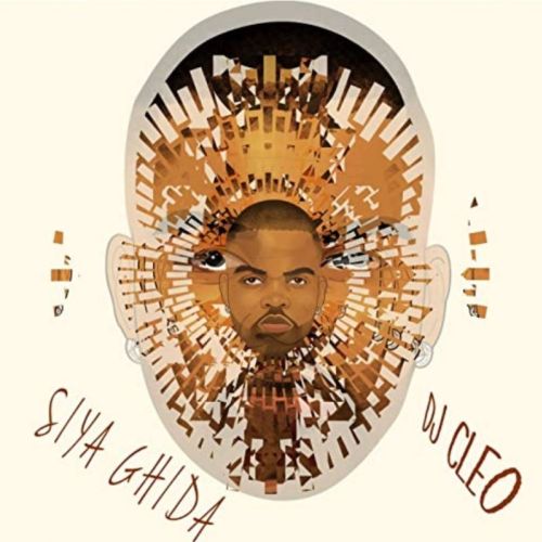 DJ Cleo – Siya Ghida