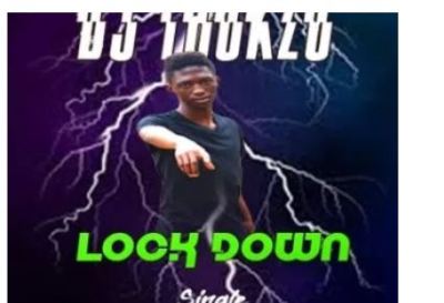 DJ Thukzo – Lock Down