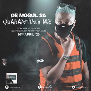 De Mogul SA – Quarantine Mix
