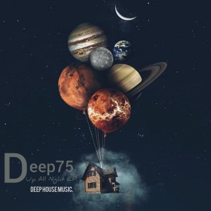 EP: Deep75 – Up All Night