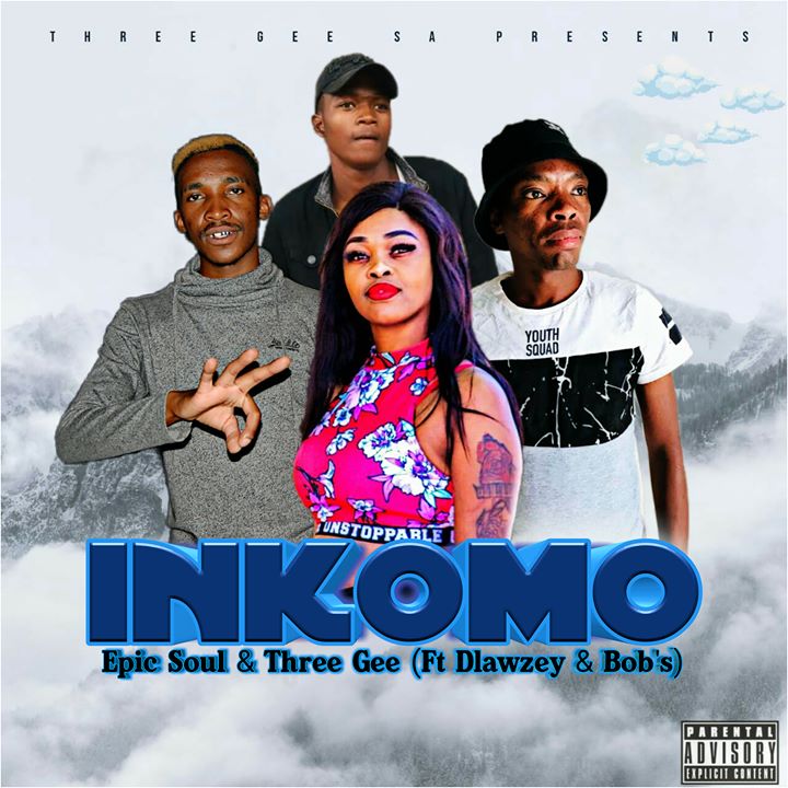 Epic Soul & Three Gee – Inkomo (Vocal Mix) Ft Dlawzey & Bob’s