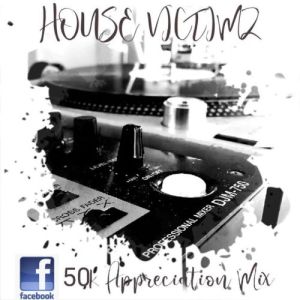 House Victimz – 50k Appreciation Mix