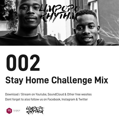 Limpopo Rhythm – Stay Home Challenge Mix 2