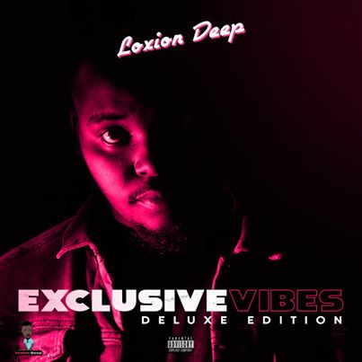 Loxion Deep – Exclusive Vibes Deluxe Edition