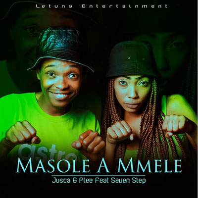 Jusca & Plee Ft. Seven Step - Masole A Mmele