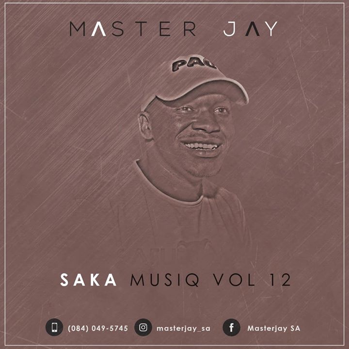 Master Jay – SaKa MusiQ Vol 12