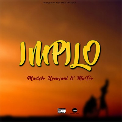 Mavisto Usenzanii x MuTeo – Impilo (OriGinVL Mix)
