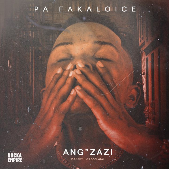 PA Fakaloice - Ang’Zazi