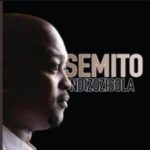Semito – Ndizozisola Semito – Ndizozisola