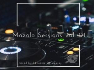 Skhokhie Da Deejay – Mozolo Sessions VOL. 01
