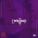 Tahir Jones – She Was Wrong Bout U EP