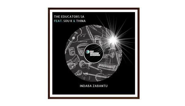 The Educators SA Ft. Sou K & Thina – Indaba Zabantu