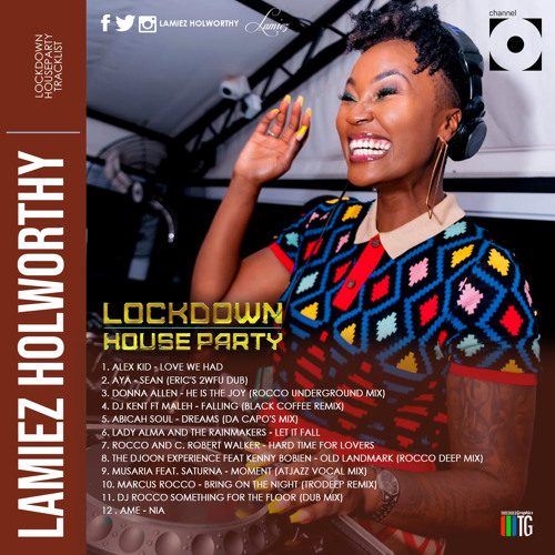 Lamiez Holworthy Lockdown Mix