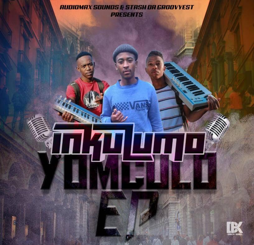 AudioMax Sounds & Stash Da Groovyest – Inkulumo Yomculo