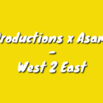 BW Productions x Asambeni – West 2 East Mp3 download
