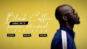 Black Coffee – Home Brewed 006 (Live Mix)