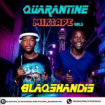 BlaqShandis - Quarantine Mixtape Vol.2