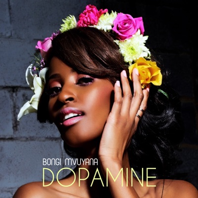 ALBUM : Bongi Mvuyana – Dopamine