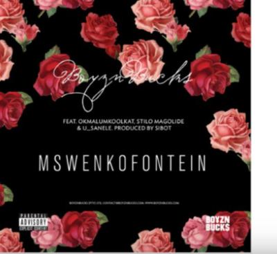 Boyzn Bucks – Mswenkofontein Ft. Okmalumkoolkat, Stilo Magolide & U_Sanele mp3 download