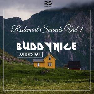 Buddynice – Redemial Sounds Vol. 1 Mp3 download