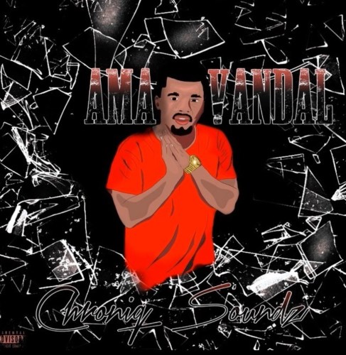 Chroniq Soundz – Ama Vandal mp3 download