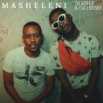 DJ Athie & Da Fresh – Masheleni