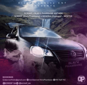 DJ Scroof & General (Camagu) – Mentor