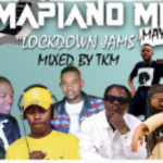 DJ TKM – Amapiano Mix 15 May 2020 Ft. Kabza De Small, Mas Musiq, Aymos & Vigro Deep