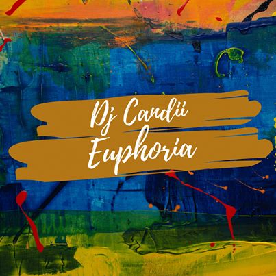 Dj Candii – Euphoria