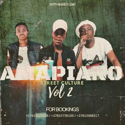 Entity MusiQ & Lil’Mo – Amapiano Street Culture Vol. 2 MixEntity MusiQ & Lil’Mo – Amapiano Street Culture Vol. 2 Mix