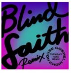 House Gospel Choir – Blind Faith (THEMBA’s Herd Remix)