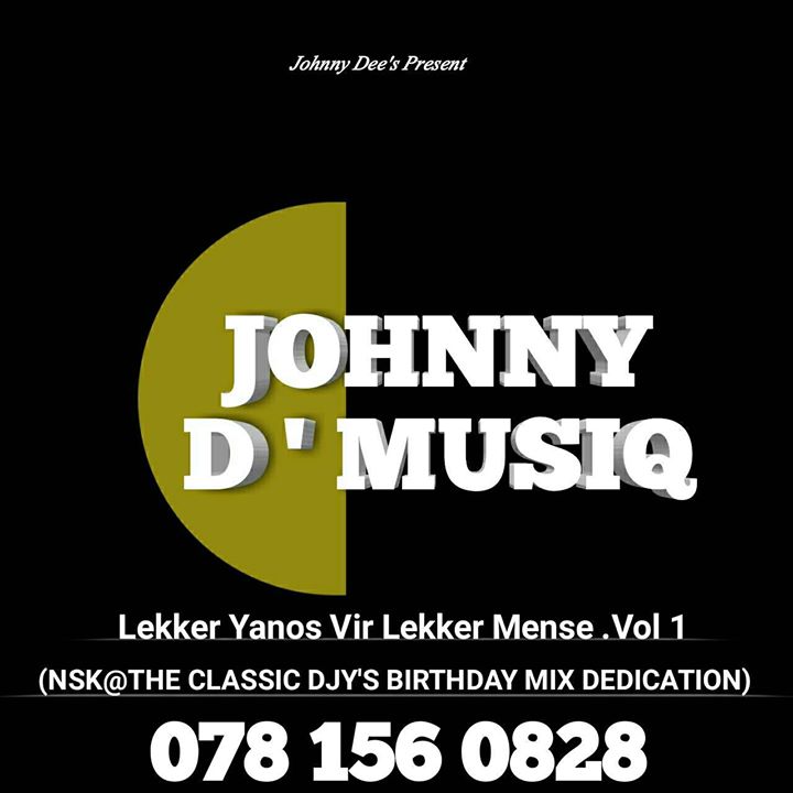 Johnny D’Musiq – Lekker Yanos Vir Lekker Mense Vol. 1 Mp3 download