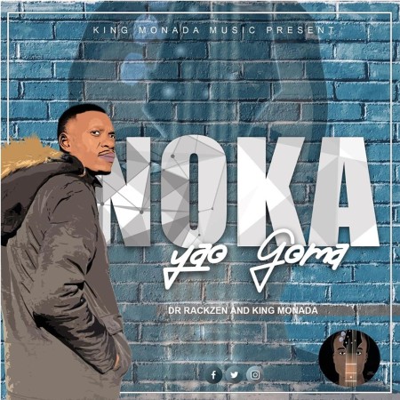 KING MONADA X DR RACKZEN – NOKA YAO GOMA EP