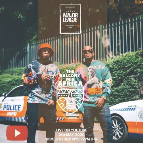 Major League DJz – Amapiano Live Balcony Mix Africa Live With Focalistic S3EP1