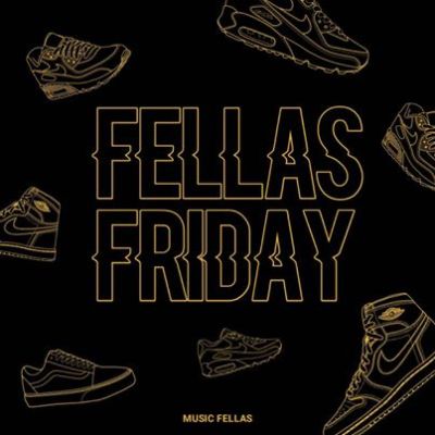 EP: Music Fellas – Fellas Friday (May Edition)