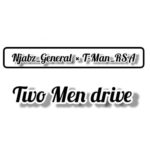 Njabz General x T-Man – Two Men Drive
