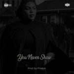 Nuzu Deep – You Never Show