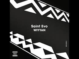 Saint Evo - Wiyyan (Original Mix)
