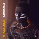 Stagz Jazz – Kiongozi (Original Mix)