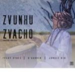 Tocky Vibes, Jungle Kid & D’Varren – Zvinhu Zvacho