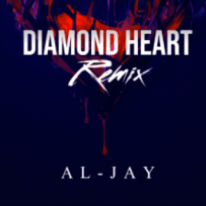 Al-Jay – Diamond Heart (Remix) Mp3 download