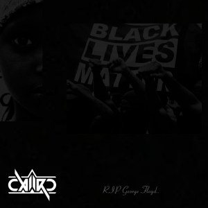 Caiiro – Black Lives Matter Mp3 download