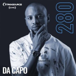 Da Capo – Traxsource LIVE 280 Mix Mp3 download