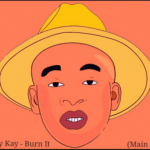 Dj Daddy Kay – Burn It (Main Mix) Amapiano 2020