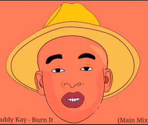 Dj Daddy Kay – Burn It (Main Mix) Amapiano 2020