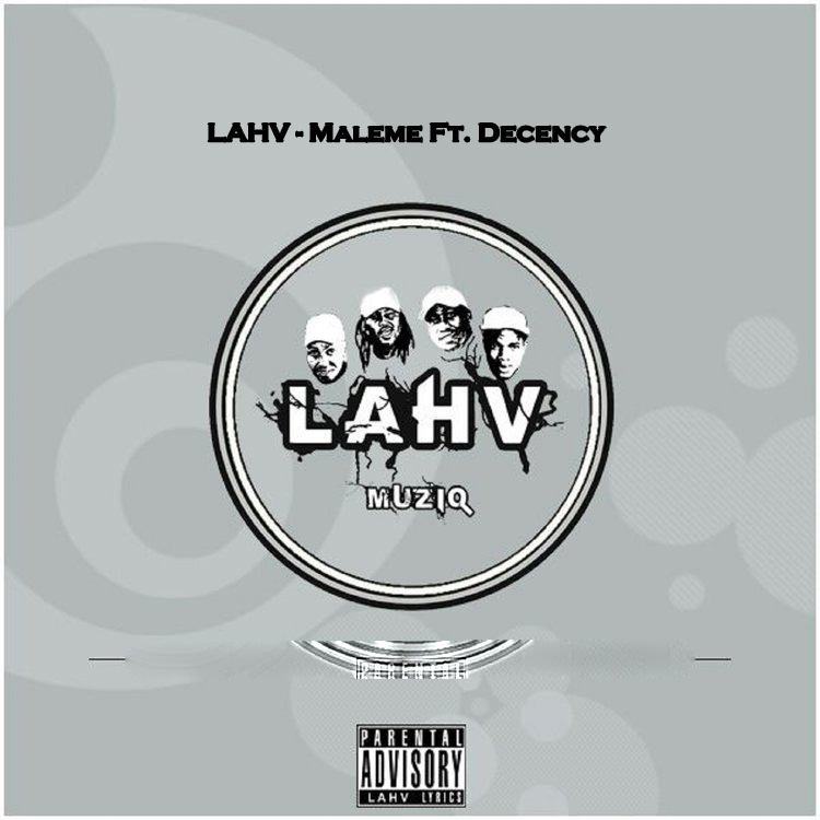 LAHV – Maleme (Ft. Decency)
