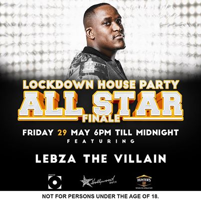 Lebza TheVillain – Lockdown House Party All Star Finale