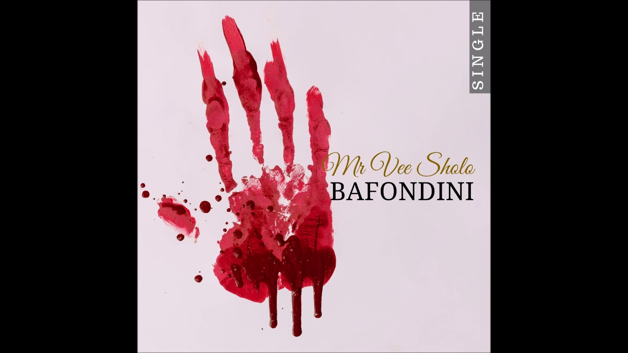 Mr Vee Sholo - Bafondini